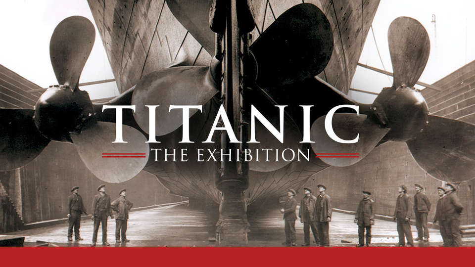 Titanic the exhibition